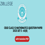 CBSE Class 12 Mathematics Question Paper 2025 with Solutions Set 5 65 B